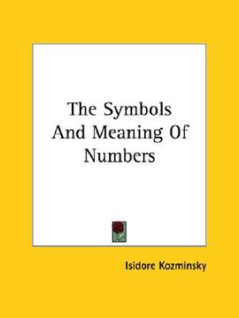 portada the symbols and meaning of numbers (in English)