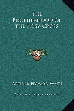 portada the brotherhood of the rosy cross (in English)