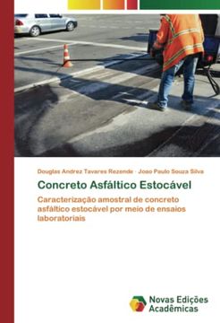 portada Concreto Asf�Ltico Estoc�Vel: Caracteriza��O Amostral de Concreto Asf�Ltico Estoc�Vel por Meio de Ensaios Laboratoriais