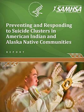 portada Preventing and Responding to Suicide Clusters in American Indian and Alaska Native Communities (en Inglés)