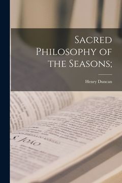 portada Sacred Philosophy of the Seasons; (in English)