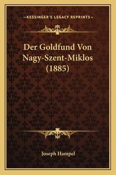 portada Der Goldfund Von Nagy-Szent-Miklos (1885) (in German)