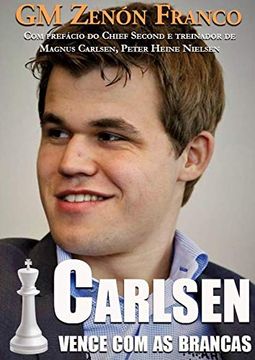 portada Carlsen Vence com as Brancas (en Portugués)
