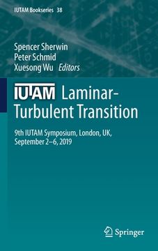 portada Iutam Laminar-Turbulent Transition: 9th Iutam Symposium, London, Uk, September 2-6, 2019 (en Inglés)