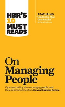 portada Hbr's 10 Must Reads on Managing People (With Featured Article "Leadership That Gets Results," by Daniel Goleman) (Harvard Business Review Must Reads) (libro en inglés)