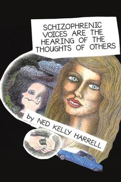 portada Schizophrenic Voices Are the Hearing of the Thoughts of Others (en Inglés)