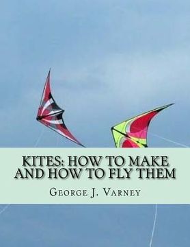 portada Kites: How To Make and How To Fly Them