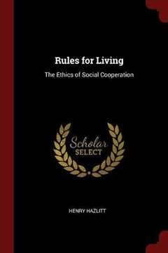 portada Rules for Living: The Ethics of Social Cooperation