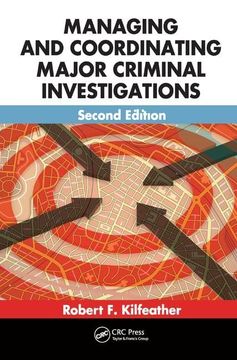 portada Managing and Coordinating Major Criminal Investigations (en Inglés)