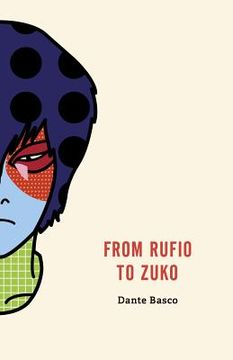 portada From Rufio to Zuko: Fire Nation Edition (en Inglés)