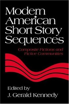 portada Modern American Short Story Sequences: Composite Fictions and Fictive Communities (en Inglés)