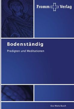portada Bodenständig: Predigten und Meditationen
