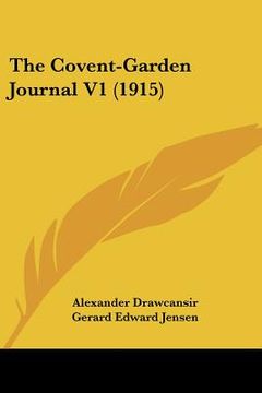 portada the covent-garden journal v1 (1915) (en Inglés)