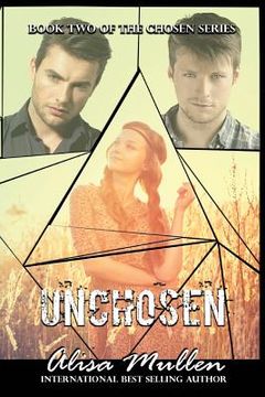 portada Unchosen: Book Two - The Chosen Series (in English)