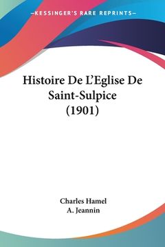 portada Histoire De L'Eglise De Saint-Sulpice (1901) (in French)