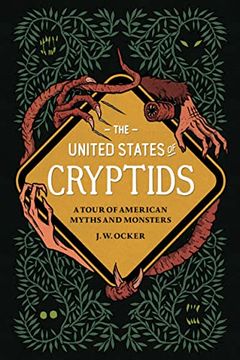 portada The United States of Cryptids: A Tour of American Myths and Monsters 