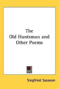 portada the old huntsman and other poems (en Inglés)
