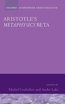 portada Aristotle's Metaphysics Beta: Symposium Aristotelicum (Symposia Aristotelia) (in English)