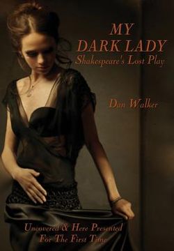 portada My Dark Lady: Shakespeare's Lost Play