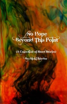 portada No Hope Beyond This Point: A Collection of Short Stories 