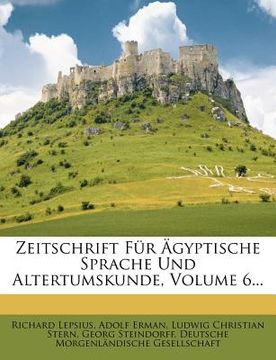 portada zeitschrift f r gyptische sprache und altertumskunde, volume 6... (in English)