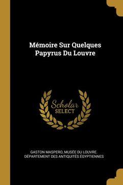 portada Memoire sur Quelques Papyrus du Louvre (en Francés)