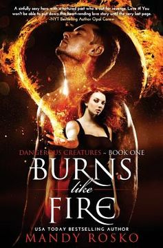 portada Burns Like Fire (in English)