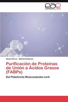 portada purificaci n de prote nas de uni n a cidos grasos (fabps) (in Spanish)