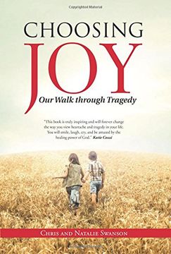 portada Choosing Joy: Our Walk through Tragedy