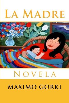 portada La Madre: Novela (in Spanish)