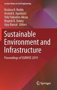 portada Sustainable Environment and Infrastructure: Proceedings of Egrwse 2019 (en Inglés)