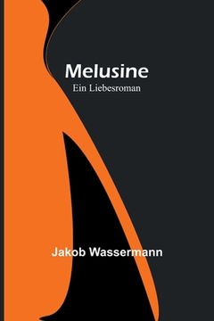 portada Melusine: Ein Liebesroman (en Alemán)
