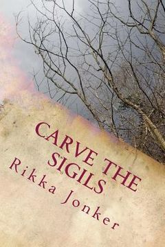 portada Carve the Sigils (in English)