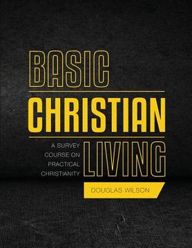 portada Basic Christian Living: A Survey Course on Practical Christianity (in English)