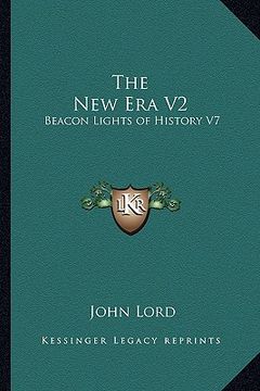 portada the new era v2: beacon lights of history v7 (en Inglés)