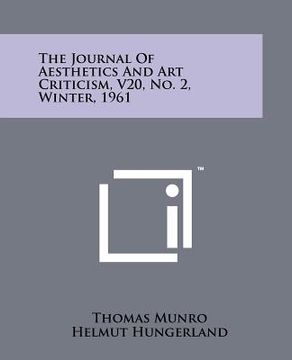 portada the journal of aesthetics and art criticism, v20, no. 2, winter, 1961 (en Inglés)