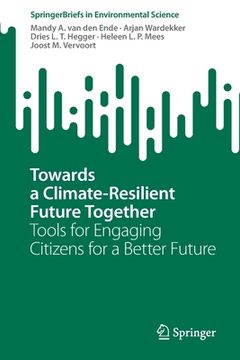 portada Towards a Climate-Resilient Future Together: Tools for Engaging Citizens for a Better Future (en Inglés)