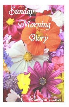 portada Sunday Morning Glory: Serman Psalmist (en Inglés)