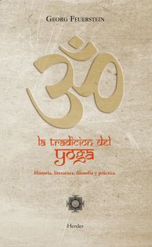 portada La Tradición del Yoga: Historia, Literatura, Filosofía y Práctica (in Spanish)