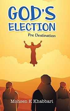 portada God'S Election: Pre Destination (in English)