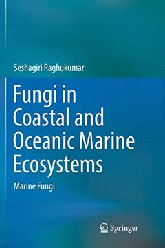 portada Fungi in Coastal and Oceanic Marine Ecosystems: Marine Fungi (en Inglés)