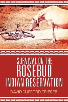 portada survival on the rosebud indian reservation (en Inglés)