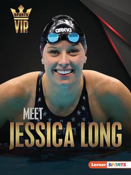 portada Meet Jessica Long: Paralympic Swimming Superstar (en Inglés)
