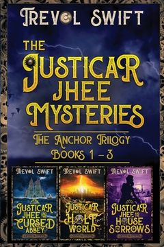 portada The Justicar Jhee Mysteries: Anchor Trilogy (en Inglés)