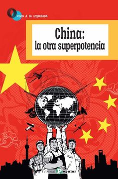 portada China: La Otra Superpotencia