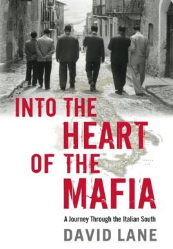 portada Into the Heart of the Mafia: A Journey Through the Italian South (en Inglés)