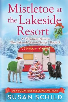 portada Mistletoe at the Lakeside Resort: The Lakeside Resort Series Book 3 (en Inglés)