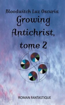 portada Growing Antichrist, tome 2 (en Francés)