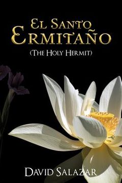 portada el santo ermitaño/ the holy hermit (en Inglés)