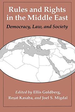portada Rules and Rights in the Middle East: Democracy, Law, and Society (Jackson School Publications in International Studies) (en Inglés)
